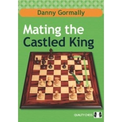 Mating the Castled King by Danny Gormally